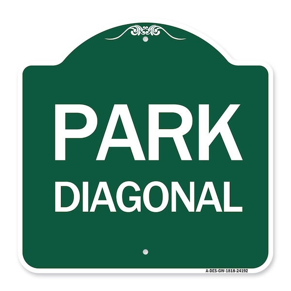 Signmission Designer Series Sign-Diagonal Parking 1, Green & White Aluminum Sign, 18" x 18", GW-1818-24192 A-DES-GW-1818-24192 - main